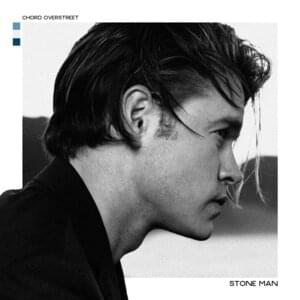 Stone Man - Chord Overstreet