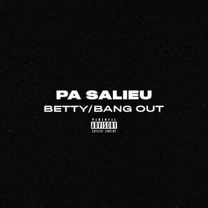 Bang Out - Pa Salieu