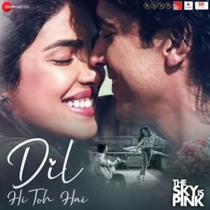 Dil Hi Toh Hai - Antara Mitra & Arijit Singh