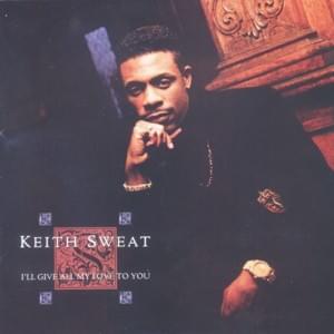 Just One of Them Thangs - Keith Sweat (Ft. Gerald Levert)