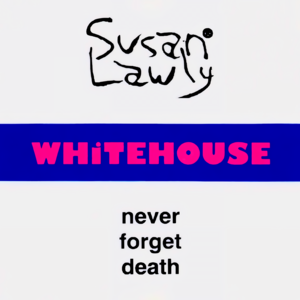 Never Forget Death - Whitehouse