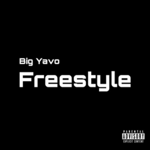 Freestyle - Big Yavo