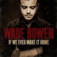 Trouble - Wade Bowen