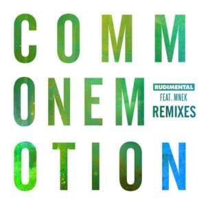 Common Emotion - Rudimental (Ft. MNEK)