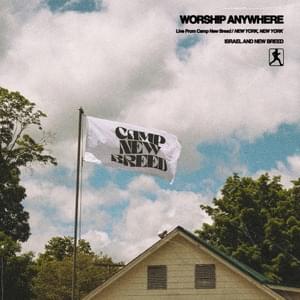 Worship Anywhere (Live) - Israel & New Breed (Ft. Chenee Campbell & Linny Smith)