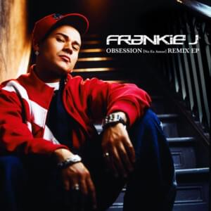 Obsession (No Es Amor) (Luny Tunes Spanish Reggaeton Remix) - Frankie J (Ft. Mr. Phillips)