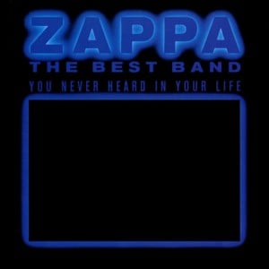 Zomby Woof [The Best Band You Never Heard In Your Life] - Frank Zappa