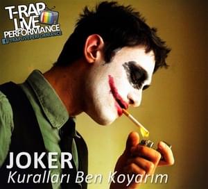 Kuralları Ben Koyarım - Joker