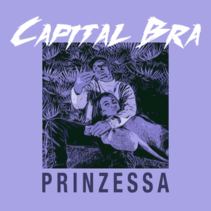 Prinzessa - Capital Bra