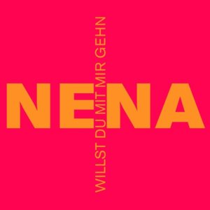 Wir fliegen - Nena