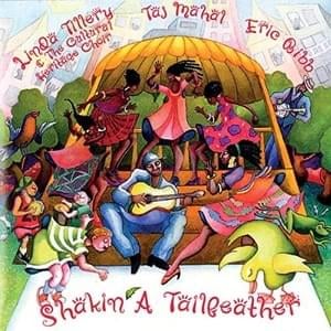 Shortnin’ Bread - Taj Mahal