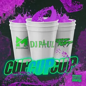 CUP CUP CUP - RiFF RAFF, DJ Paul & Merkules