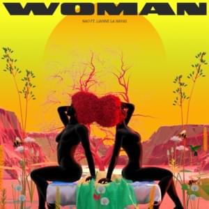 Woman - NAO (Ft. Lianne La Havas)