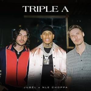 Triple A - Jubël (Ft. NLE Choppa)