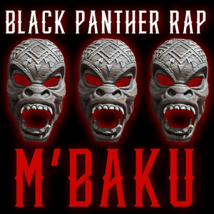 Black Panther Rap (M’baku) - Daddyphatsnaps