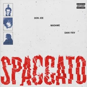 SPACCATO - Don Joe (Ft. Dani Faiv & Madame)