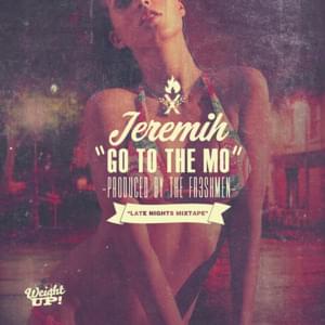 Go To The Mo - Jeremih