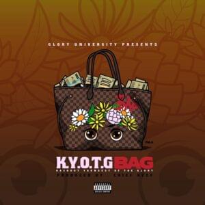 Bag - K.Y.O.T.G (Kash)