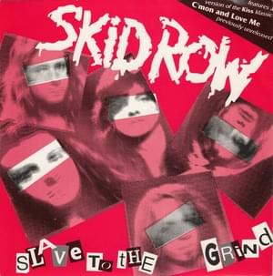 Slave to the Grind - Skid Row