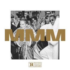 Workin’ (Remix) - Diddy (Ft. Big Sean & Travis Scott)