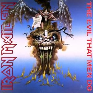 The Evil That Men Do - Iron Maiden