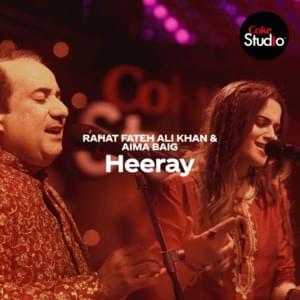 Heeray - Rahat Fateh Ali Khan (Ft. Aima Baig)