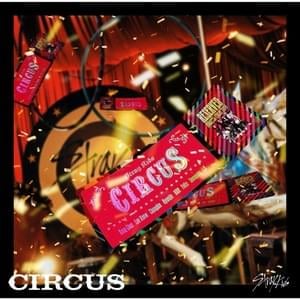 Stray Kids - CIRCUS (Romanized) - Lyrxo Romanizations