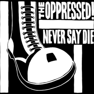 Oi! Oi! Oi! - The Oppressed