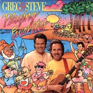 We’ve Got the Whole World - Greg & Steve