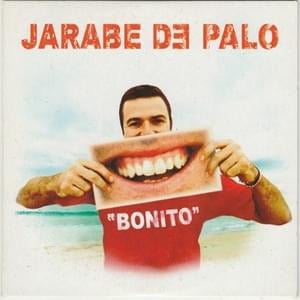 Bonito (Versión en italiano) - Jarabe de Palo