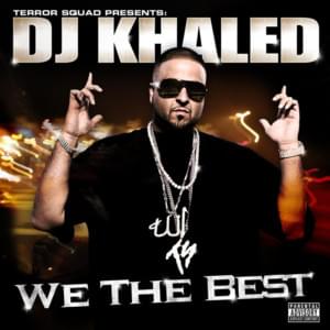 We Takin’ Over (Remix) - DJ Khaled (Ft. Akon, Jeezy, Lil' Kim, R. Kelly & T-Pain)