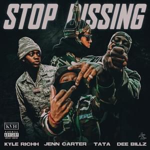 STOP DISSING - Dee Billz, Kyle Richh & Jenn Carter (Ft. Jenn Carter, Kyle Richh & TaTa)