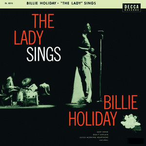 What Is This Thing Called Love? - Billie Holiday