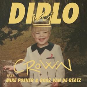 Crown - Diplo (Ft. Boaz van de Beatz, Mike Posner & RiFF RAFF)