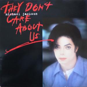 They Don’t Care About Us (LP Edit) - Michael Jackson