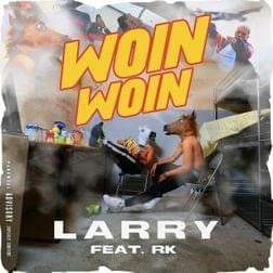 Larry (Ft. RK) - Woin Woin (English Translation) - Lyrxo English Translations (Ft. RK)