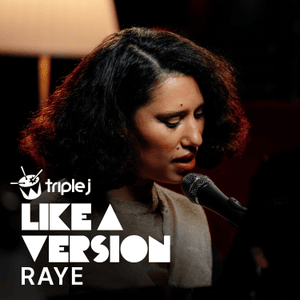 Feeling Good (Live at triple j ’Like A Version’) - RAYE