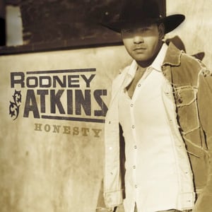 What’s Left of Me - Rodney Atkins