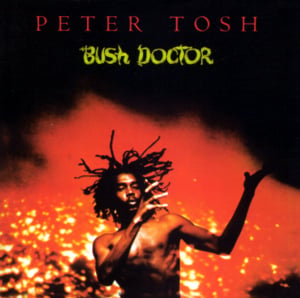 I’m the Toughest - Peter Tosh