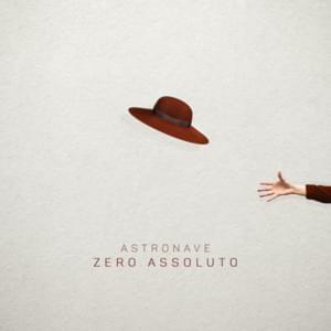 Astronave - Zero Assoluto