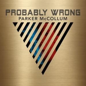 Things are Looking Up - Parker McCollum