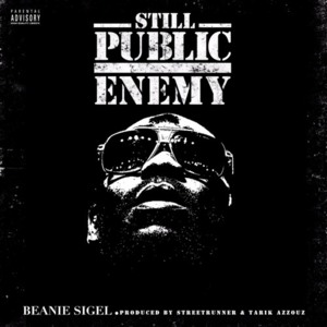 #StillPublicEnemy - Beanie Sigel