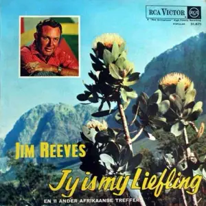 Jy Is My Liefling - Jim Reeves