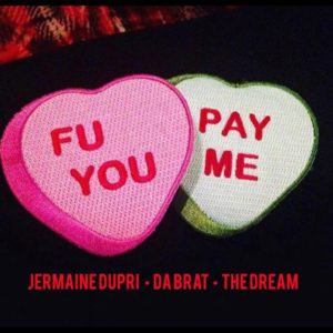 F U Pay Me - Jermaine Dupri (Ft. Da Brat & The-Dream)