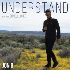 Understand - Jon B (Ft. Donell Jones)