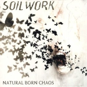 Natural Born Chaos - Soilwork