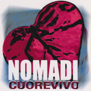 Toccami il cuore - Nomadi