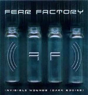 Invisible Wounds (Dark Bodies) - Fear Factory