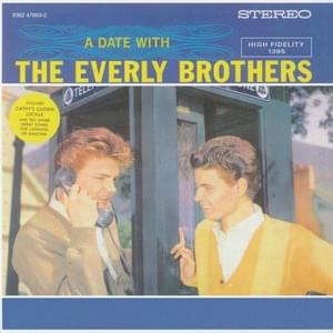 So How Come (No One Loves Me) - ​The Everly Brothers