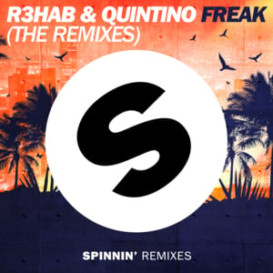 Freak (VIP Remix Edit) - R3HAB & Quintino